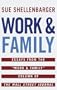 Work & Family: Essays from the "Work & Family" Column of The Wall Street Journal