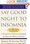 Say Goodnight to Insomnia, The 6 Week Solution