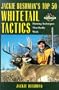Jackie Bushman's Top 50 Whitetail Tactics: Hunting Techniques that Really Work