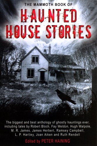 The Mammoth Book of Haunted House Stories (Mammoth)