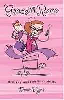 Grace for the Race: Meditations for Busy Moms