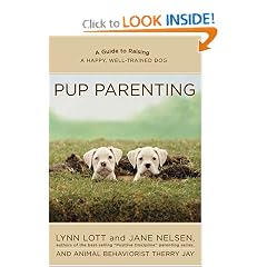 Pup Parenting: A Guide to Raising a Happy, Well-Trained Dog