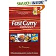 The Real Fast Curry Cookbook: 100 Great Curries You Can Cook in Less Than 30 Minutes (Curry Club)