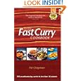 The Real Fast Curry Cookbook: 100 Great Curries You Can Cook in Less Than 30 Minutes (Curry Club) by  Pat Chapman