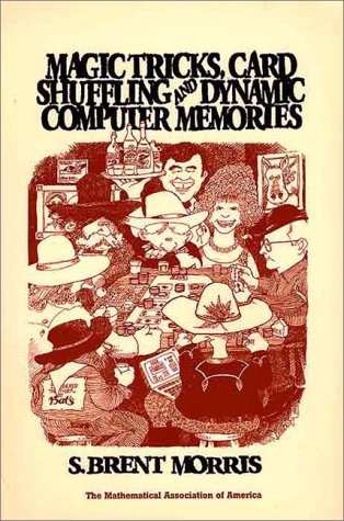 Magic Tricks, Card Shuffling and Dynamic Computer Memories (Spectrum)