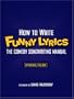 How to Write Funny Lyrics: The Comedy Songwriting Manual