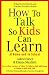 How to Talk So Kids Can Learn