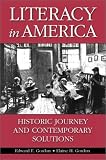 Literacy In America : Historic Journey And Contemporary Solutions