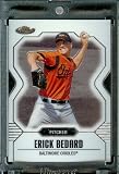 2007 Topps Finest #123 Erick Bedard Baseball Card Baltimore Orioles - Mint Condition - Shipped In Protective Display Case !!