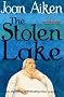 The Stolen Lake (The Wolves Of Willoughby Chase Sequence)