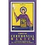 Tarot of Ceremonial Magick Deck: A Pictorial Synthesis of the Three Great Pillars of Magick
