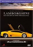 L�gende automobile : Lamborghini, des voitures de sport par excellence
