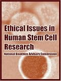 Ethical Issues In Human Stem Cell Research