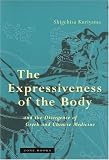 The Expressiveness of the Body and the Divergence of Greek and Chinese Medicine
