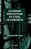 Cathodic Protection of Steel in Concrete