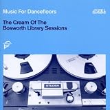 Image of Music for Dancefloors: Cream of the Bosworth