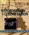 Reformation to Colonization