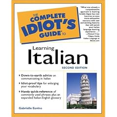 The Complete Idiot's Guide to Learning Italian on Your Own (Complete Idiot's Guide)