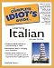 THE COMPLETE IDIOT'S GUIDE TO LEARNING ITALIAN