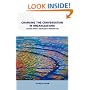 Changing Conversations in Organizations: A Complexity Approach to Change (Complexity and Emergence Inorganisations, 6)