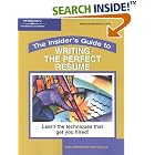 Insider's Guide: Perfect Resume (Peterson's Insider's Guide to Writing the Perfect Resume) by  Weber