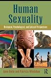 Human Sexuality: Biological, Psychological, and Cultural Perspectives