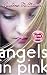 Books : Raina's Story (Angels in Pink)