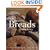 Whole Grain Breads by Machine or Hand: 200 Delicious, Healthful, Simple Recipes