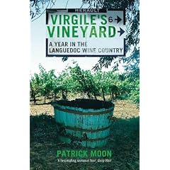Virgile's Vineyard: A Year in the Languedoc Wine Country