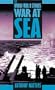 War at Sea (World War II Stories)
