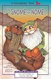 The Gnome From Nome (Serendipity)