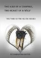 The Kiss From a Vampire, the Heart of a Wolf