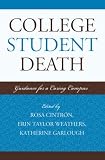 College Student Death: Guidance for a Caring Campus