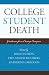 College Student Death: Guidance for a Caring Campus