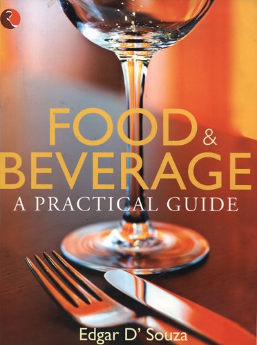 Food & Beverage: A Practical Guide