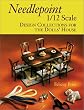Needlepoint 1/12 Scale: Design Collections for the Dolls' House