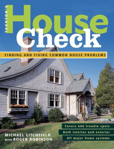 Books: Taunton's House Check. Finding and Fixing Common House Problems
