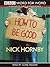 How to Be Good