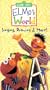 Elmo's World - Singing, Drawing & More [VHS]