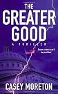 The Greater Good
