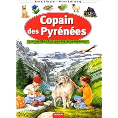 Copain des Pyr�n�es : Le guidee des petits pyr�n�ens