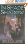 In Shade and Shadow: A Novel of The Noble Dead