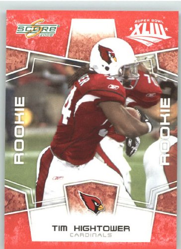 2008 Donruss / Score Limited Edition Super Bowl XLIII # 408 Tim Hightower (RC - Rookie Card) Arizona Cardinals - 2008 NFC Champion - NFL Trading Card in a Prorective Screw Down Display Case