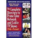 The Complete Directory to Prime Time Network and Cable TV Shows: 1946-Present, Eighth Edition book cover