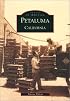Petaluma  (CA)  (Images of America)