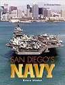 San Diego's Navy: An Illustrated History