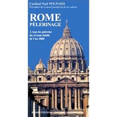 Rome pelerinage-le guide pour l'annee sainte a tous les pelerins du grand jubile