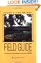 Frank Lloyd Wright Field Guide: Upper Great Lakes; Minnesota, Wisconsin, Michigan