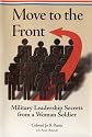 Move to the Front: Military Leadership Secrets from a Woman Soldier