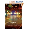 Praying for Strangers: An Adventure of the Human Spirit
